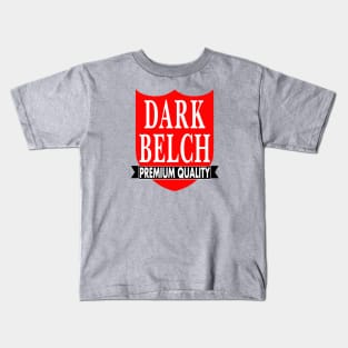 Dark Belch Kids T-Shirt